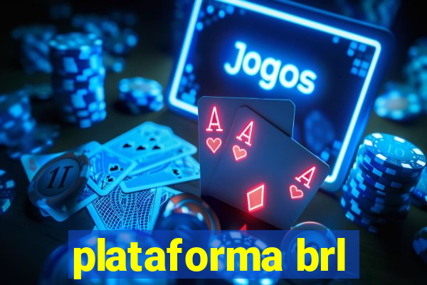 plataforma brl